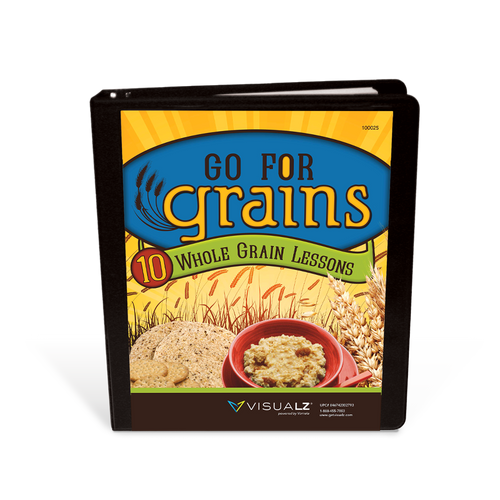 Go For Grains: 10 Whole Grain Lessons