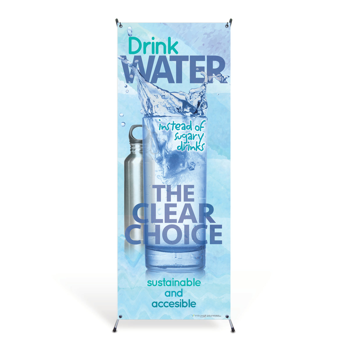 Drink Water Vinyl Banner with Stand