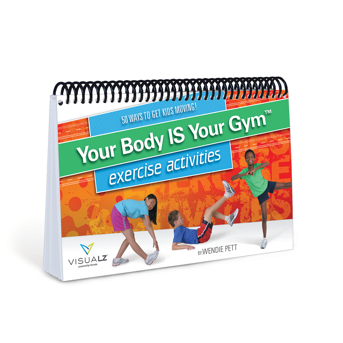 Your Body Is Your Gym Activities