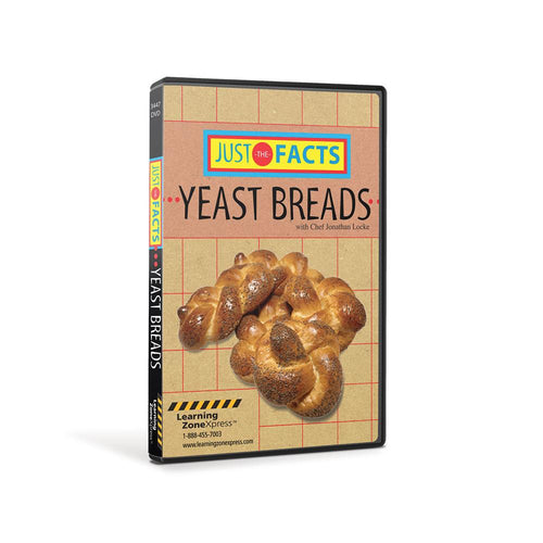 Yeast Facts | Just the Facts Yeast Breads DVD