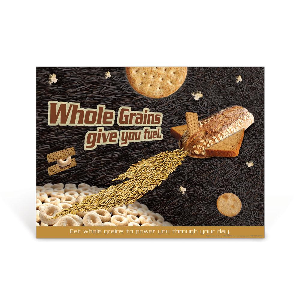 Whole Grains Give You Fuel Poster