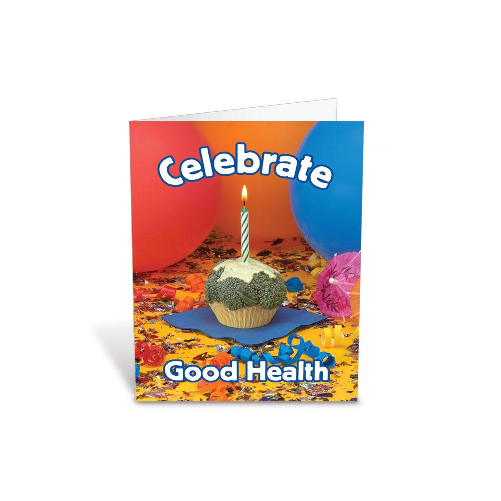 Celebrate Good Health Greeting Card