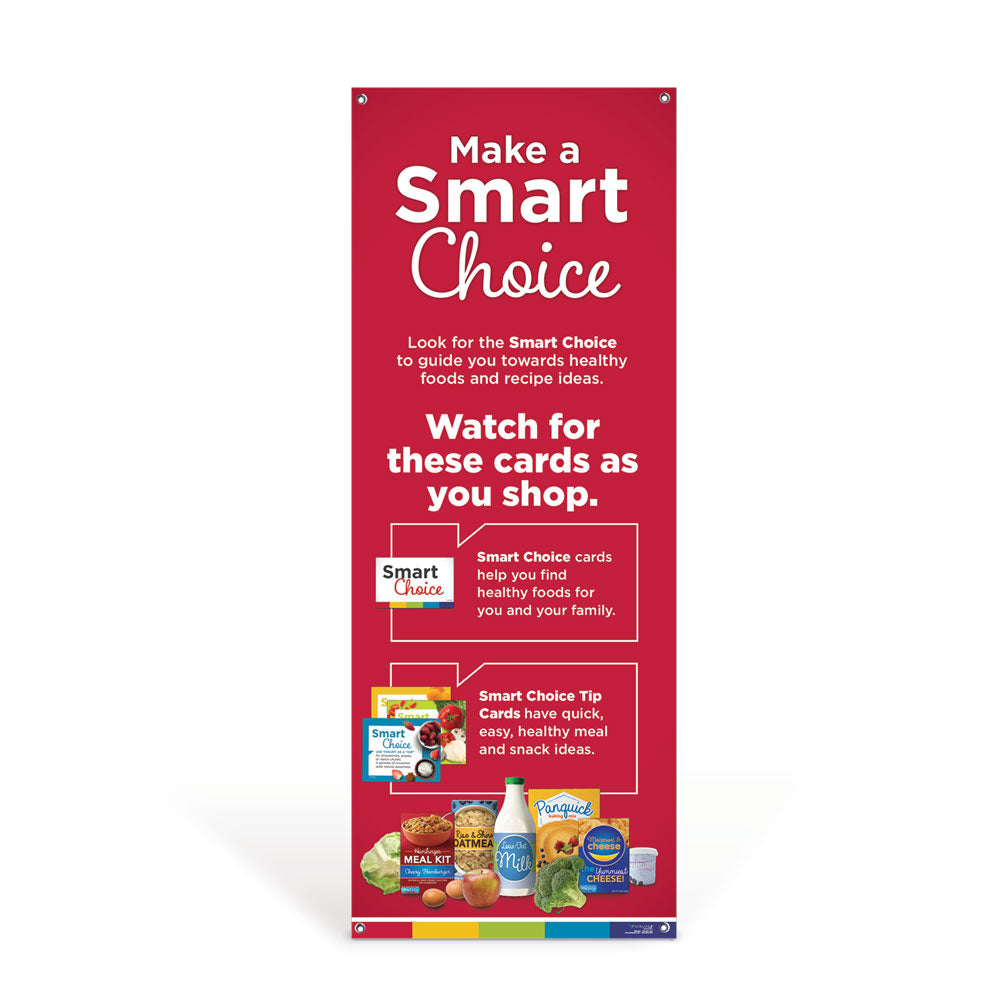 Make a Smart Choice Vinyl Banner