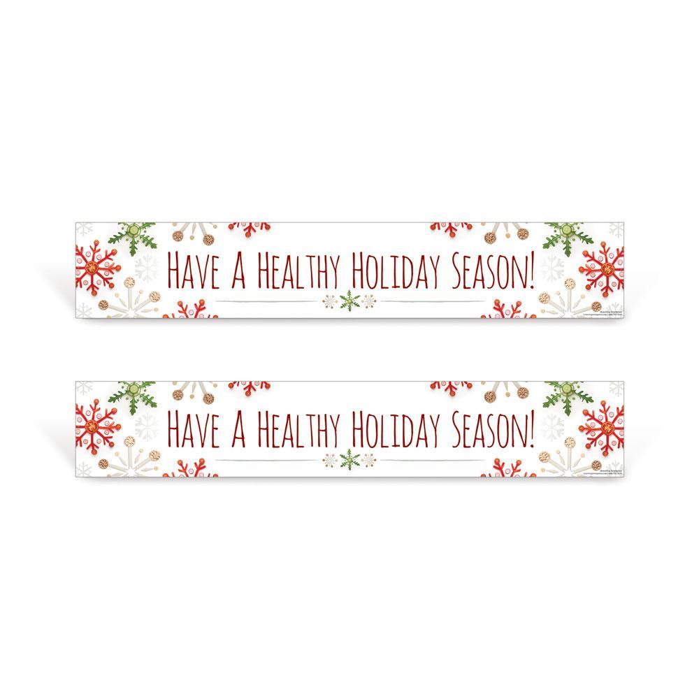 Have a healthy holiday signs