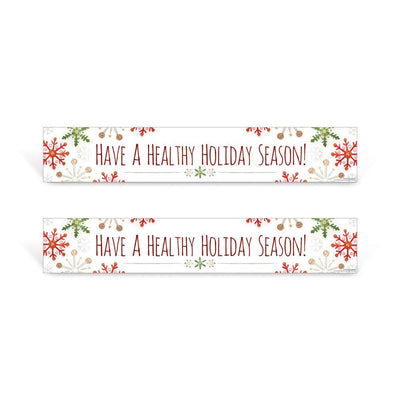 Have a healthy holiday signs