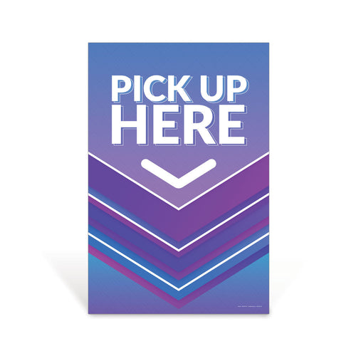 Pick Up Here Social Distancing Sign