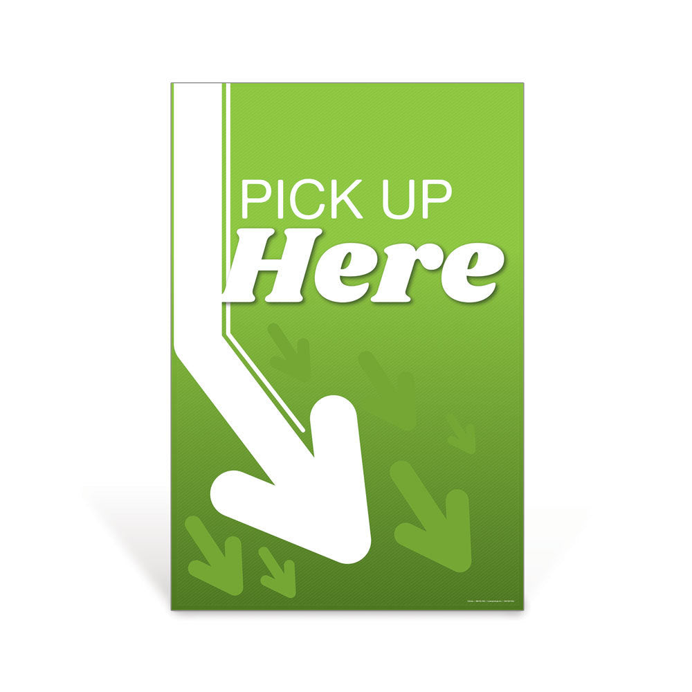 Green Pick Up Here Social Distancing Sign